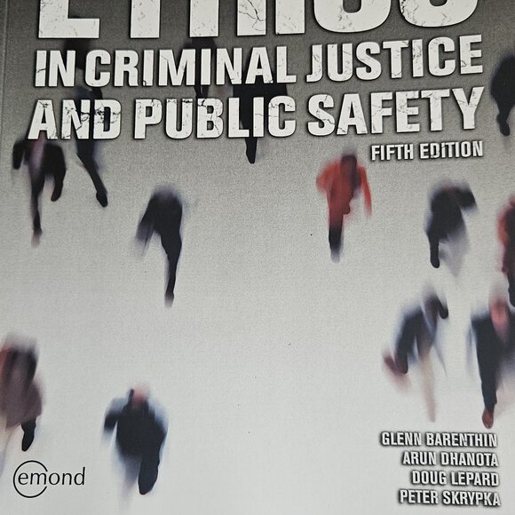 ethics in criminal justice and public safety 5th Edition - Picture 2 of 2